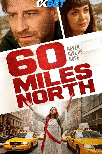 60 Miles North 2024 Bengali HQ Dubbed Movie