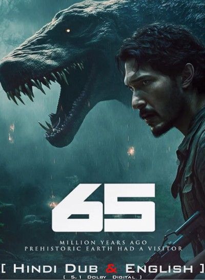 65 (2023) Hindi Dubbed