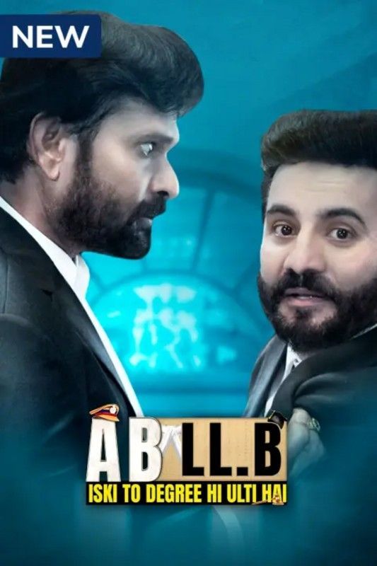 A B LLB Iski To Degree He Ulti Hai (2023) Season 1 Hindi