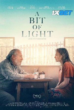 A Bit of Light (2022) Hindi HQ Dubbed Movie