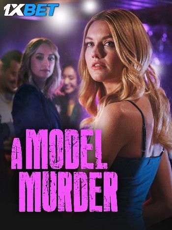 A Model Murder (2024) Hindi HQ Dubbed Movie