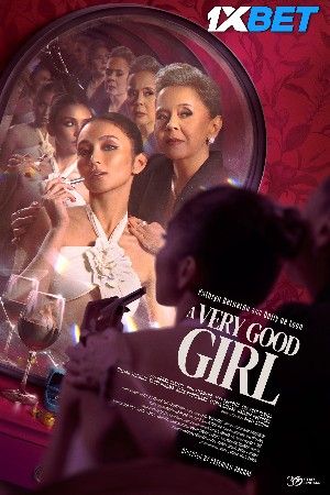 A Very Good Girl (2023) Tamil Dubbed HQ Movie