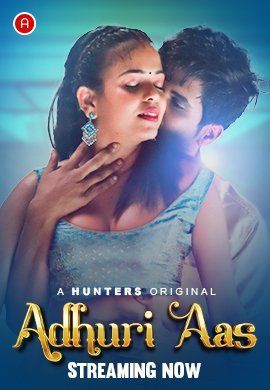 Adhuri Aas (2023) S01E01 Hunters Web Series