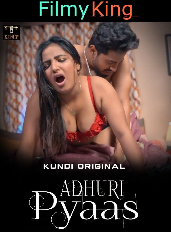 Adhuri Pyaas (2023) S01E01 KundiApp Hindi Web Series