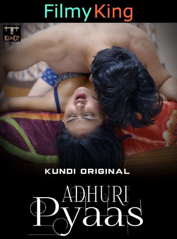 Adhuri Pyaas (2023) S01E02 KundiApp Hindi Web Series