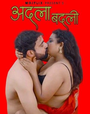 Adla Badli - MojFlix (2023) Hindi Short Film