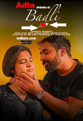 Adla Badli S01E02 (2023) TadkaTV Originals Web Series