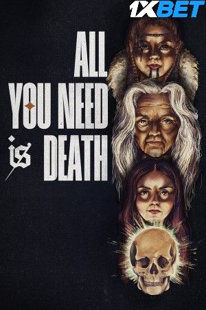 All You Need Is Death (2023) Telugu HQ Dubbed Movie