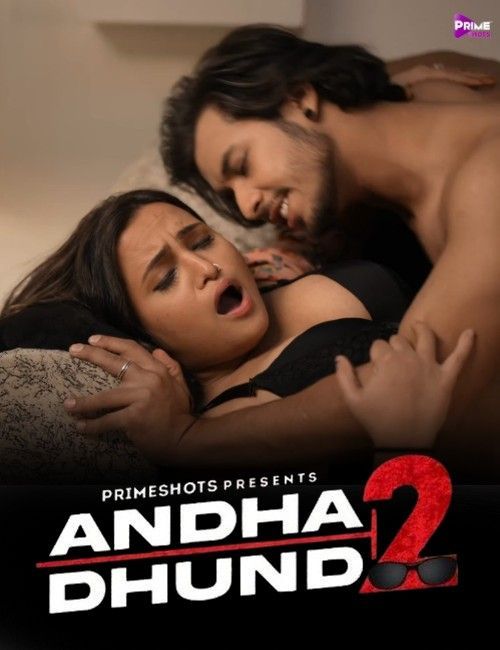 Andha Dhundh (2023) S02E03 PrimeShots Hindi Web Series