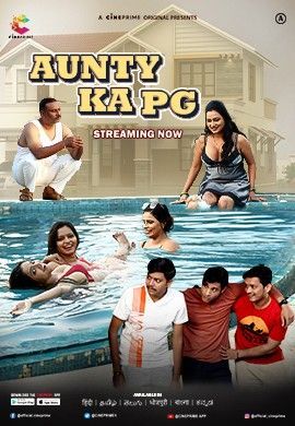 Aunty Ka PG (2023) S01E01 Hindi Web Series Cineprime Originals