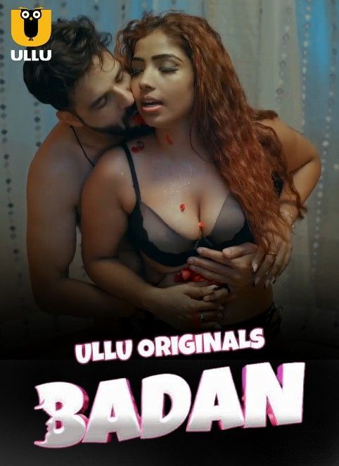 Badan Part 1 (2023) Ullu Originals Hindi Web Series