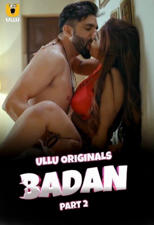 Badan Part 2 (2023) Hindi Ullu Originals Web Series