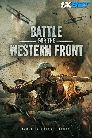 Battle for the Western Front (2022) Hindi HQ Dubbed Movie