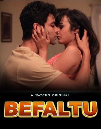 Befaltu - Watcho (2021) S01 Hindi Web Series