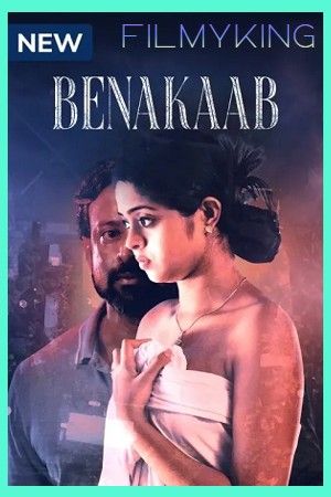 Benakaab (2023) Hindi S1 Complete