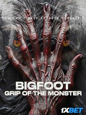 Bigfoot Grip of the Monster (2023) Hindi HQ Dubbed Movie