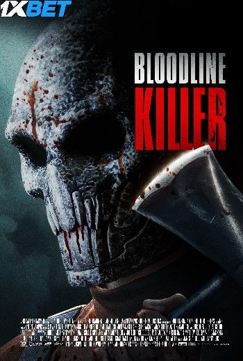 Bloodline Killer 2024 Hindi HQ Dubbed Movie