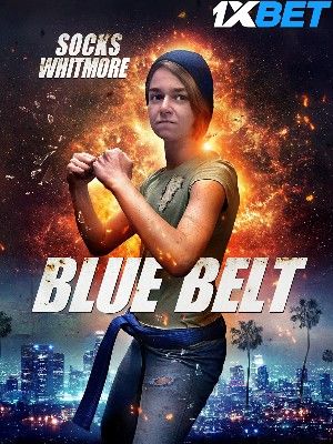 Blue Belt (2024) Hindi HQ Dubbed Movie