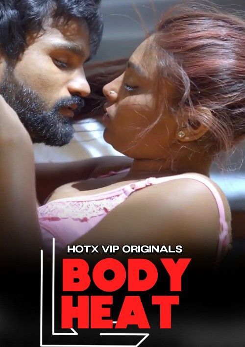 Body Heat (2023) HotX Originals Short Film