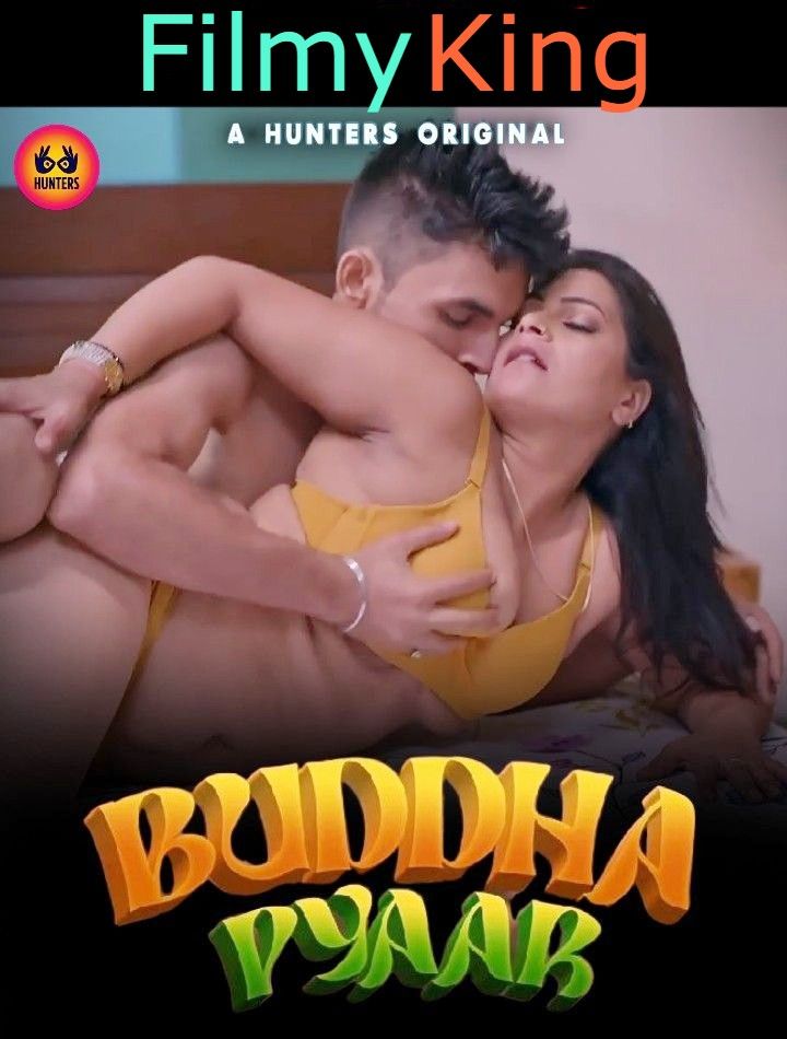 Buddha Pyaar (2023) S01E03 Hindi Hunters Web Series