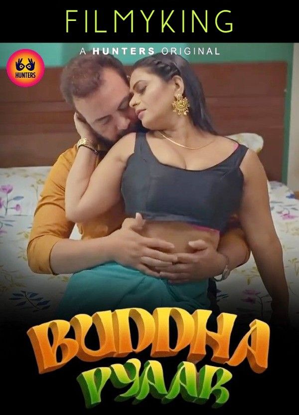 Buddha Pyaar (2023) S01E06 Hindi Web Series (Hunters Original)