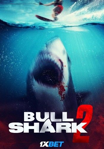 Bull Shark 2 (2024) HQ Hindi Dubbed Movie