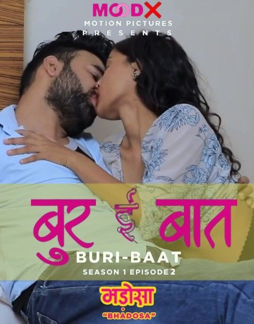 Buri Baat (2022) S01 E02 MoodX Hindi Web Series