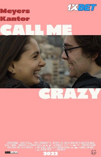 Call Me Crazy (2022) HQ Hindi Dubbed Movie