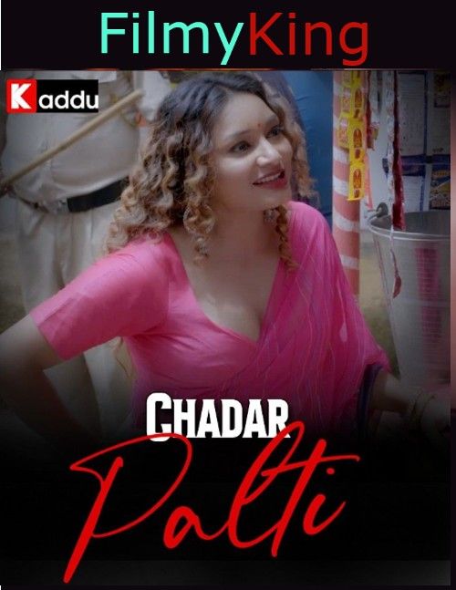 Chadar Palti (2023) S01 E02 Hindi Kadduapp XXX Web Series