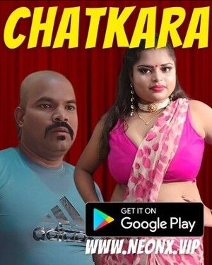 Chatkara - NeonX (2023) Hindi Short Film