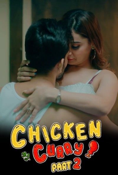 Chiken Curry Part 2 (2022) Hindi Episode 2 Kooku Web Series