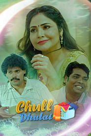 Chull: Dhulai (2023) S01E07 Hot Web Series KooKu Originals