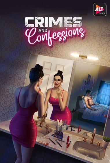 Crimes and Confessions Altbalaji Hindi S02 Web Series (2023) Episode 05