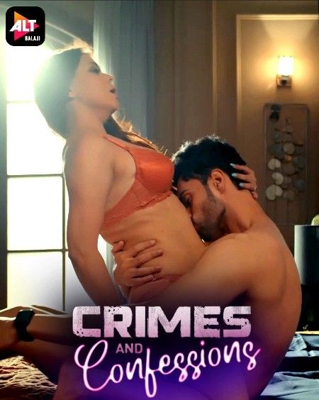 Crimes and Confessions Hindi Altbalaji S02 Web Series (2023) Episode 07