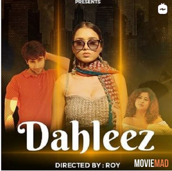 Dahleez (2022) HotShots Hindi Short Film