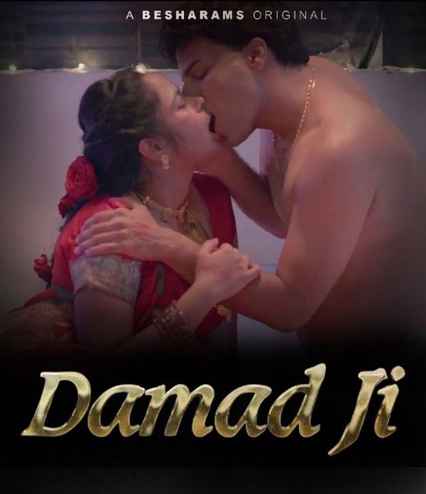 Damad Ji (2023) S01E01 Besharams Hindi Hot Web Series