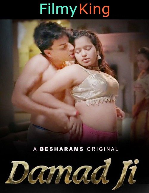 Damad Ji (2023) S01E05 Besharams Hindi Web Series