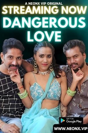 Dangerous Love - NeonX (2023) Hindi Short Film