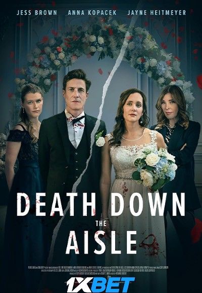 Death Down the Aisle 2024 Hindi HQ Dubbed Movie