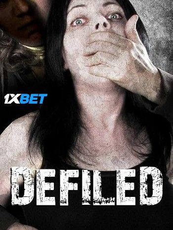 Defiled 2023 Hindi HQ Dubbed Movie