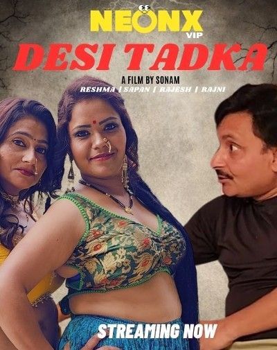 Desi Tadka (2023) NeonX XXX Short Film