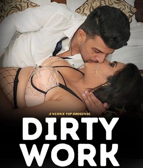 Dirty Work (2023) Hindi NeonX Short Film