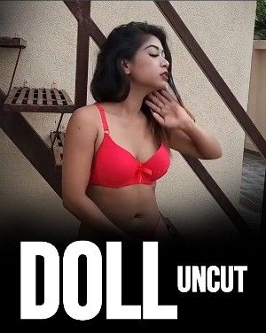 Doll Uncut - HotX (2023) Hindi Short Film