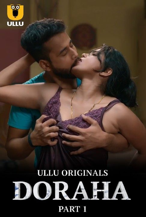 Doraha Part 1 (2022) Hindi Ullu Web Series