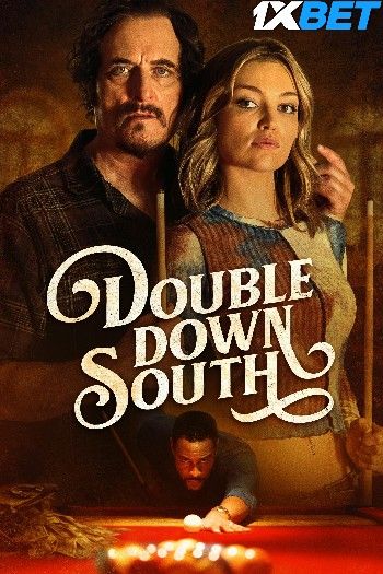 Double Down South (2022) HQ Hindi Dubbed Movie