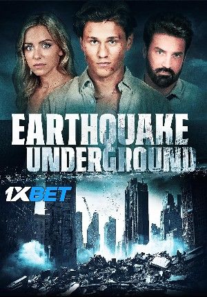 Earthquake Underground (2024) Hindi HQ Dubbed Movie