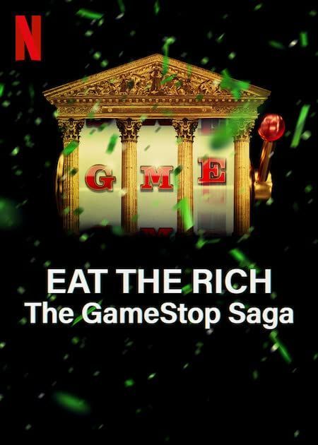 Eat the Rich The GameStop Saga (2022) S01 Hindi Dubbed Complete NF Series