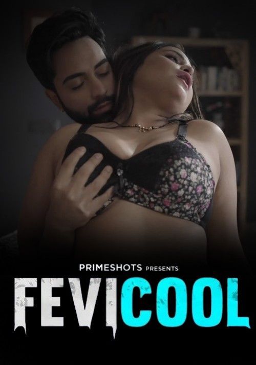 Fevicool (2023) S01E03 PrimeShots Hindi Web Series