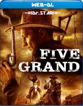 Five Grand (2016) Hindi Dubbed