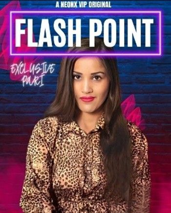 Flash Point (2023) Hindi NeonX Short Film